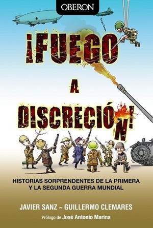 FUEGO A DISCRECIÓN | 9788441535565 | SANZ, JAVIER / CLEMARES, GUILLERMO | Llibreria Online de Vilafranca del Penedès | Comprar llibres en català