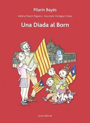 UNA DIADA AL BORN | 9788497665193 | BAYES, PILARÍN / PALACIN ADELINA / VERDAGUER, ASSUMPTA | Llibreria Online de Vilafranca del Penedès | Comprar llibres en català