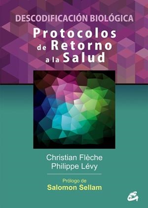 PROTOCOLOS DE RETORNO A LA SALUD | 9788484454984 | FLÈCHE, CHRISTIAN/LÉVY, PHILIPPE | Llibreria L'Odissea - Libreria Online de Vilafranca del Penedès - Comprar libros