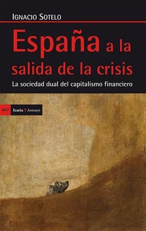 ESPAÑA A LA SALIDA DE LA CRISIS | 9788498885897 | SOTELO MARTÍNEZ, IGNACIO | Llibreria L'Odissea - Libreria Online de Vilafranca del Penedès - Comprar libros