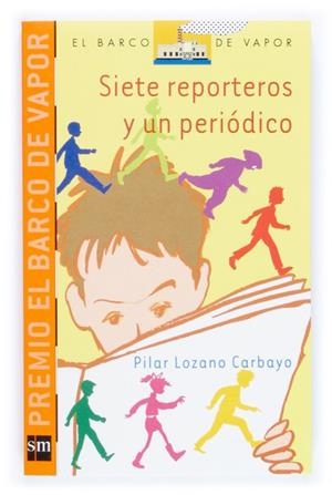 SIETE REPORTEROS Y UN PERIODICO | 9788434844483 | LOZANO CARBAYO, PILAR | Llibreria L'Odissea - Libreria Online de Vilafranca del Penedès - Comprar libros