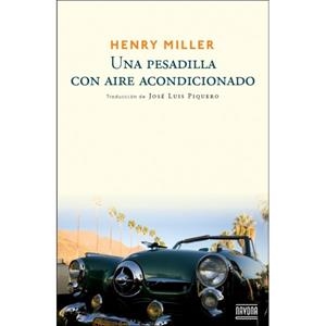 UNA PESADILLA CON AIRE ACONDICIONADO | 9788492840762 | MILLER, HENRY | Llibreria Online de Vilafranca del Penedès | Comprar llibres en català