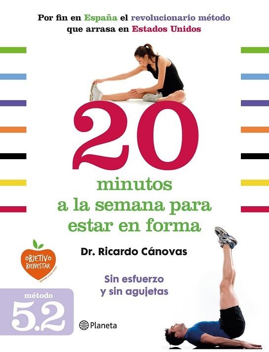 20 MINUTOS A LA SEMANA PARA ESTAR EN FORMA | 9788408128328 | CÁNOVAS, RICARDO | Llibreria L'Odissea - Libreria Online de Vilafranca del Penedès - Comprar libros