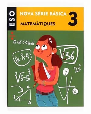 MATEMATIQUES 3R ESO NOVA SERIE BASICA  | 9788466135757 | AAVV | Llibreria Online de Vilafranca del Penedès | Comprar llibres en català