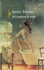 ASÍ EMPIEZA LO MALO | 9788420416274 | MARIAS, JAVIER | Llibreria L'Odissea - Libreria Online de Vilafranca del Penedès - Comprar libros