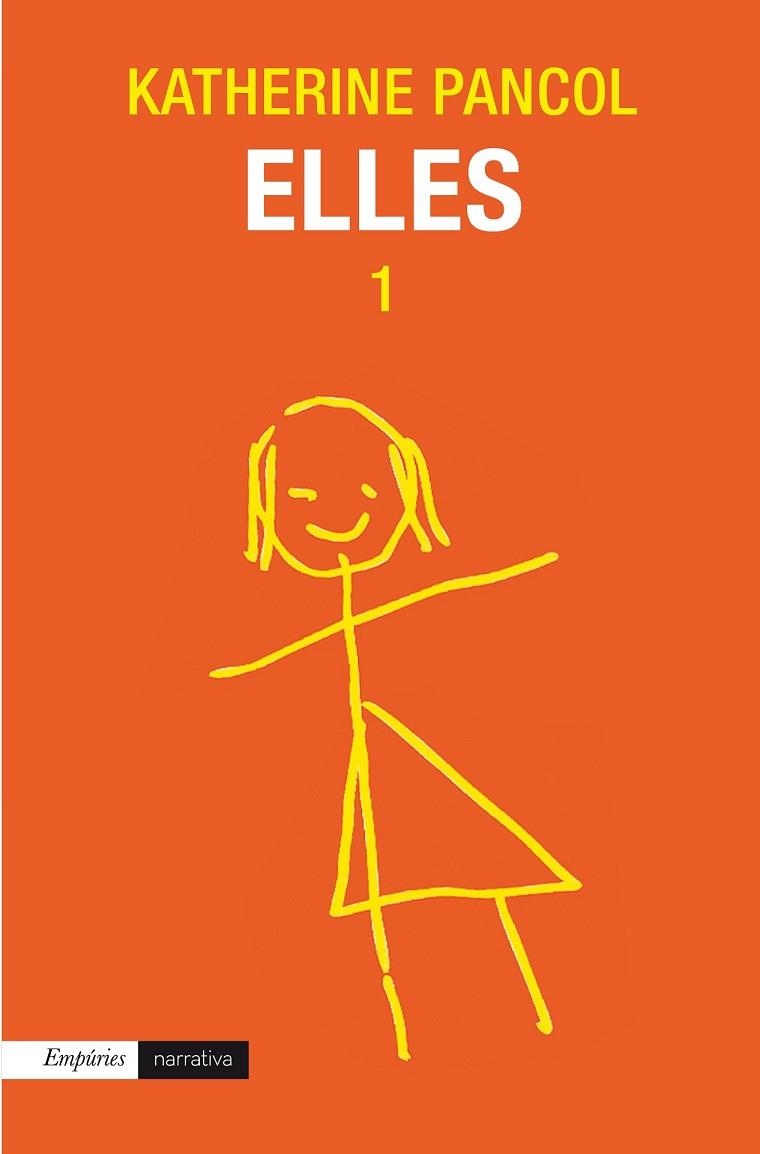 ELLES 1 | 9788497879583 | PANCOL, KATHERINE | Llibreria Online de Vilafranca del Penedès | Comprar llibres en català