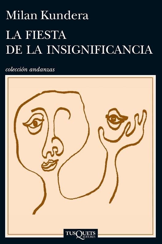 LA FIESTA DE LA INSIGNIFICANCIA | 9788483839287 | KUNDERA, MILAN | Llibreria L'Odissea - Libreria Online de Vilafranca del Penedès - Comprar libros