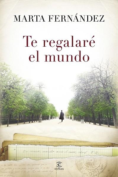 TE REGALARÉ EL MUNDO | 9788467041859 | FERNÁNDEZ, MARTA  | Llibreria L'Odissea - Libreria Online de Vilafranca del Penedès - Comprar libros