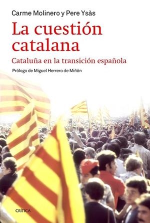LA CUESTIÓN CATALANA | 9788498927283 | YSÁS, PERE / MOLINERO, CARME  | Llibreria L'Odissea - Libreria Online de Vilafranca del Penedès - Comprar libros