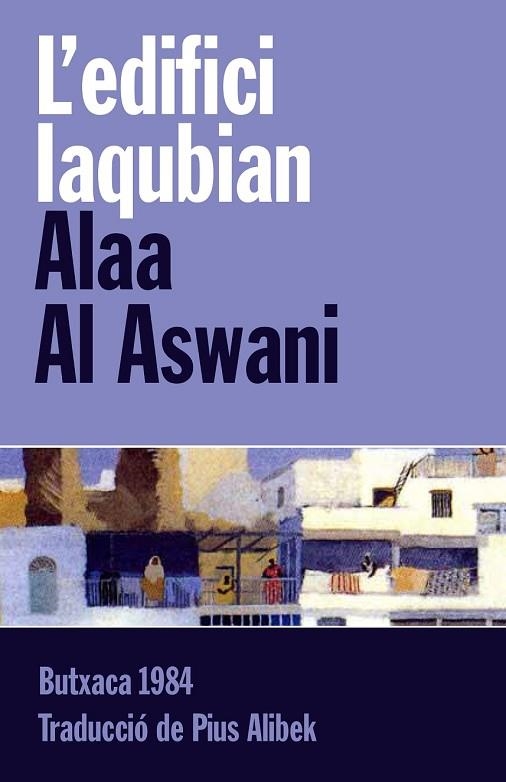 L'EDIFICI IAQUBIAN | 9788415091097 | AL ASWANI, ALAA | Llibreria L'Odissea - Libreria Online de Vilafranca del Penedès - Comprar libros