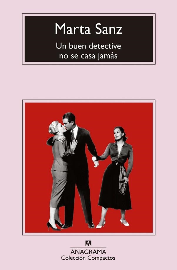 UN BUEN DETECTIVE NO SE CASA JAMÁS | 9788433977472 | SANZ PASTOR, MARTA | Llibreria L'Odissea - Libreria Online de Vilafranca del Penedès - Comprar libros