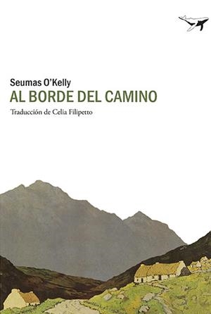 AL BORDE DEL CAMINO | 9788494236747 | O'KELLY, SEUMAS | Llibreria Online de Vilafranca del Penedès | Comprar llibres en català