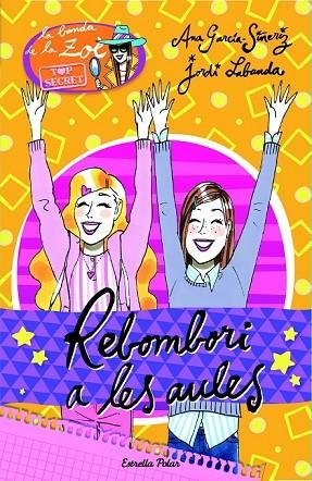 REBOMBORI A LES AULES, 4 | 9788490573945 | GARCIA SIÑERIZ, ANA / LABANDA, JORDI | Llibreria L'Odissea - Libreria Online de Vilafranca del Penedès - Comprar libros