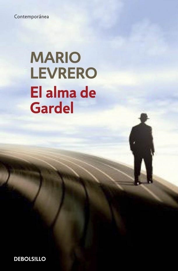 EL ALMA DE GARDEL | 9788490622384 | LEVRERO,MARIO | Llibreria Online de Vilafranca del Penedès | Comprar llibres en català