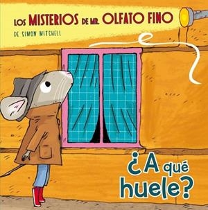 ¿A QUÉ HUELE? (LOS MISTERIOS DE MR. OLFATO FINO NÚM. 1) | 9788448839895 | AUTORES VARIOS | Llibreria L'Odissea - Libreria Online de Vilafranca del Penedès - Comprar libros