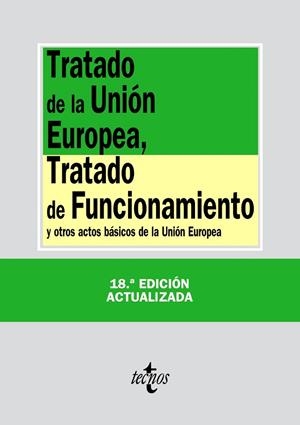 TRATADO DE LA UNIÓN EUROPEA, TRATADO DE FUNCIONAMIENTO | 9788430962440 | EDITORIAL TECNOS | Llibreria L'Odissea - Libreria Online de Vilafranca del Penedès - Comprar libros