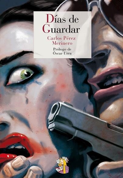 DÍAS DE GUARDAR | 9788415973249 | PÉREZ MERINERO, CARLOS | Llibreria L'Odissea - Libreria Online de Vilafranca del Penedès - Comprar libros