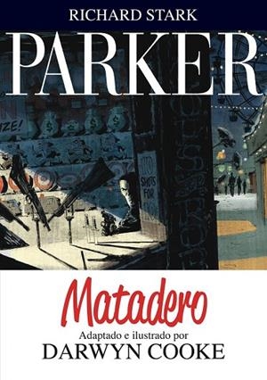 MATADERO PARKER 4 | 9788415685647 | COOKE, DARWYN | Llibreria L'Odissea - Libreria Online de Vilafranca del Penedès - Comprar libros