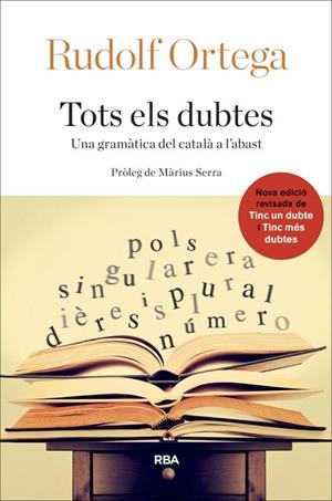 TOTS ELS DUBTES | 9788482646992 | ORTEGA ROBERT, RUDOLF | Llibreria L'Odissea - Libreria Online de Vilafranca del Penedès - Comprar libros