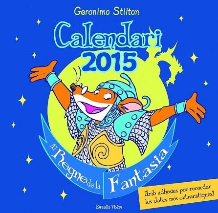 CALENDARI GERONIMO STILTON 2015 | 9788490575086 | STILTON, GERONIMO | Llibreria Online de Vilafranca del Penedès | Comprar llibres en català