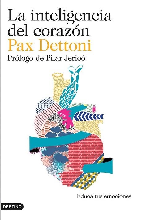 LA INTELIGENCIA DEL CORAZÓN | 9788423348442 | DETTONI, PAX | Llibreria Online de Vilafranca del Penedès | Comprar llibres en català