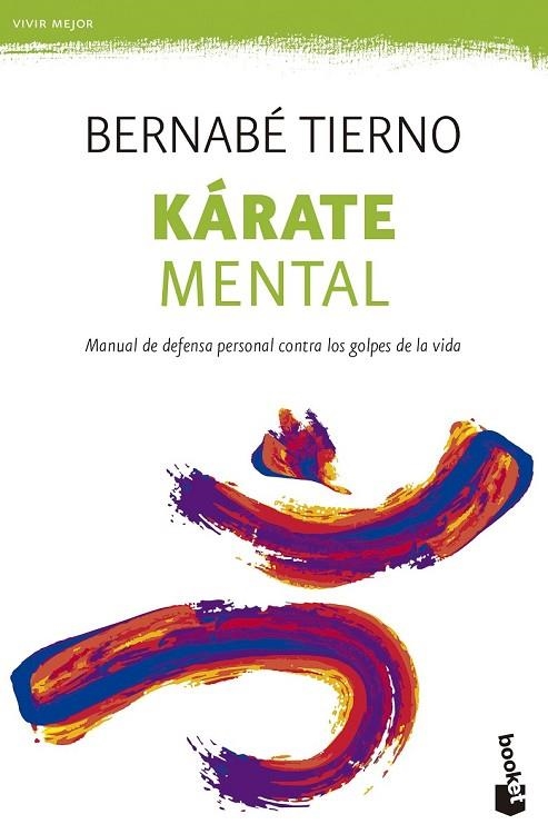 KÁRATE MENTAL | 9788499984285 | TIERNO, BERNABE | Llibreria L'Odissea - Libreria Online de Vilafranca del Penedès - Comprar libros