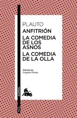 ANFITRIÓN / LA COMEDIA DE LOS ASNOS / LA COMEDIA DE LA OLLA | 9788467042276 | PLAUTO | Llibreria L'Odissea - Libreria Online de Vilafranca del Penedès - Comprar libros