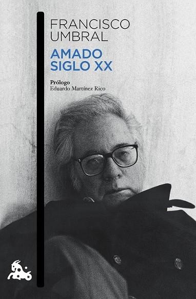 AMADO SIGLO XX | 9788408131861 | UMBRAL, FRANCISCO | Llibreria L'Odissea - Libreria Online de Vilafranca del Penedès - Comprar libros
