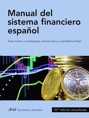 MANUAL DEL SISTEMA FINANCIERO ESPAÑOL | 9788434409736 | AA. VV. | Llibreria Online de Vilafranca del Penedès | Comprar llibres en català