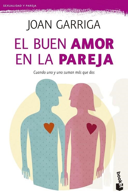 EL BUEN AMOR EN LA PAREJA | 9788423347643 | GARRIGA, JOAN | Llibreria L'Odissea - Libreria Online de Vilafranca del Penedès - Comprar libros