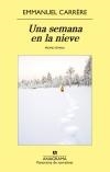 UNA SEMANA EN LA NIEVE | 9788433979025 | CARRÈRE, EMMANUEL | Llibreria L'Odissea - Libreria Online de Vilafranca del Penedès - Comprar libros