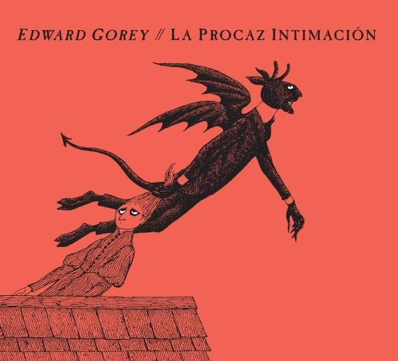 LA PROCAZ INTIMACIÓN | 9788494247361 | GOREY, EDWARD | Llibreria L'Odissea - Libreria Online de Vilafranca del Penedès - Comprar libros