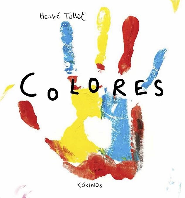 COLORES | 9788494176562 | TULLET, HERVÉ | Llibreria L'Odissea - Libreria Online de Vilafranca del Penedès - Comprar libros