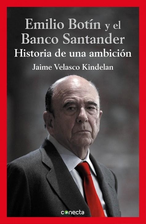 EMILIO BOTÍN Y EL BANCO SANTANDER | 9788416029112 | VELASCO, JAIME | Llibreria L'Odissea - Libreria Online de Vilafranca del Penedès - Comprar libros