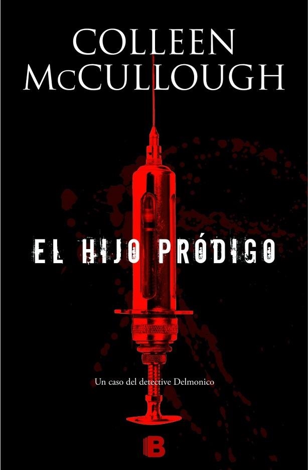 EL HIJO PRÓDIGO | 9788466655477 | MCCULLOUGH, COLLEEN | Llibreria L'Odissea - Libreria Online de Vilafranca del Penedès - Comprar libros