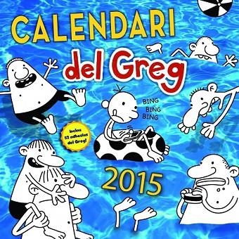 DIARI DEL GREG CALENDARI 2015 | 9788490574959 | KINNEY , JEFF | Llibreria L'Odissea - Libreria Online de Vilafranca del Penedès - Comprar libros