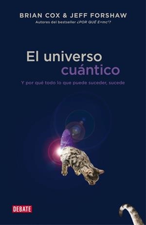 EL UNIVERSO CUÁNTICO | 9788499923697 | COX, BRIAN / FORSHAW, JEFF | Llibreria L'Odissea - Libreria Online de Vilafranca del Penedès - Comprar libros