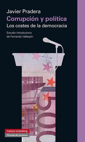 CORRUPCIÓN Y POLÍTICA | 9788416072569 | PRADERA, JAVIER | Llibreria Online de Vilafranca del Penedès | Comprar llibres en català
