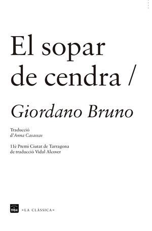 EL SOPAR DE CENDRA | 9788415835288 | BRUNO, GIORDANO | Llibreria Online de Vilafranca del Penedès | Comprar llibres en català