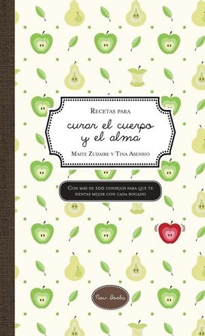 RECETAS PARA CURAR EL CUERPO Y EL ALMA | 9788494217166 | ZUDAIRE LANDA, MAITE/ASENSIO MARTÍNEZ, VALENTINA | Llibreria Online de Vilafranca del Penedès | Comprar llibres en català
