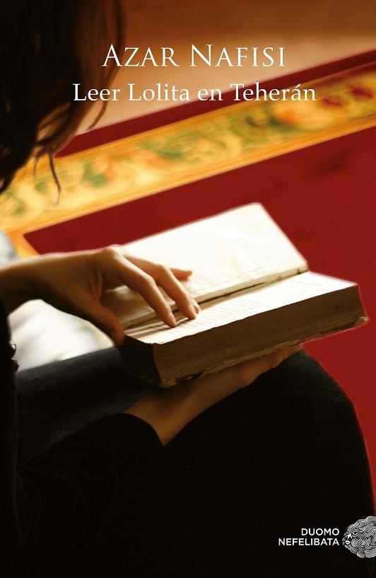 LEER LOLITA EN TEHERÁN | 9788415945871 | NAFISI, AZAR | Llibreria Online de Vilafranca del Penedès | Comprar llibres en català