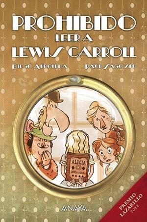 PROHIBIDO LEER A LEWIS CARROLL | 9788467864106 | ARBOLEDA, DIEGO | Llibreria L'Odissea - Libreria Online de Vilafranca del Penedès - Comprar libros