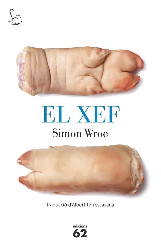 EL XEF | 9788429773200 | WROE, SIMON | Llibreria L'Odissea - Libreria Online de Vilafranca del Penedès - Comprar libros