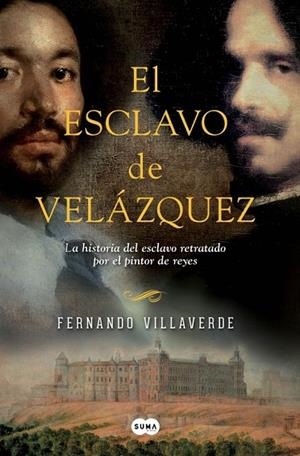 EL ESCLAVO DE VELÁZQUEZ | 9788483656570 | VILLAVERDE, FERNANDO | Llibreria L'Odissea - Libreria Online de Vilafranca del Penedès - Comprar libros