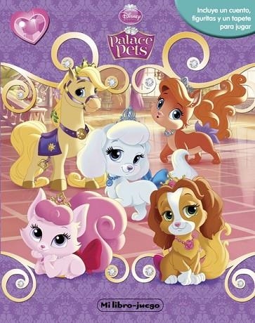 PRINCESAS PALACE PETS MI LIBRO-JUEGO | 9788499515786 | DISNEY | Llibreria L'Odissea - Libreria Online de Vilafranca del Penedès - Comprar libros