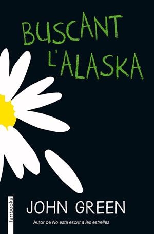 BUSCANT L'ALASKA | 9788415745754 | GREEN, JOHN | Llibreria L'Odissea - Libreria Online de Vilafranca del Penedès - Comprar libros