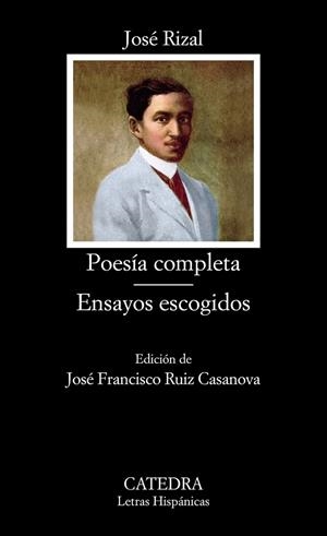 POESÍA COMPLETA; ENSAYOS ESCOGIDOS | 9788437633046 | RIZAL MÉDICO, JOSÉ | Llibreria Online de Vilafranca del Penedès | Comprar llibres en català