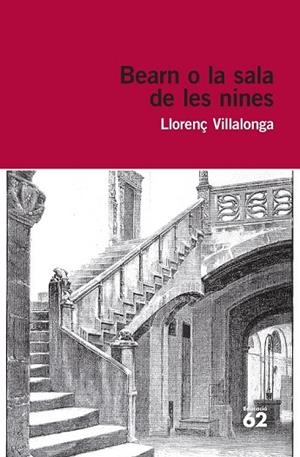 BEARN O LA SALA DE LES NINES | 9788415954101 | VILLALONGA, LLORENÇ | Llibreria L'Odissea - Libreria Online de Vilafranca del Penedès - Comprar libros