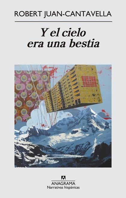 Y EL CIELO ERA UNA BESTIA | 9788433997838 | JUAN CANTAVELLA, ROBERT | Llibreria L'Odissea - Libreria Online de Vilafranca del Penedès - Comprar libros