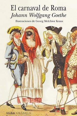 EL CARNAVAL DE ROMA | 9788490650363 | GOETHE, JOHANN W | Llibreria L'Odissea - Libreria Online de Vilafranca del Penedès - Comprar libros